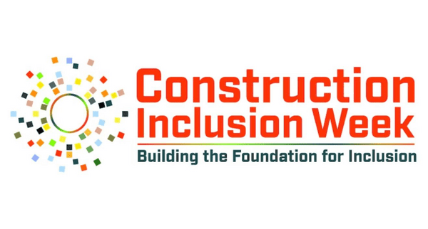 We’re Participating in Construction Inclusion Week 2022!